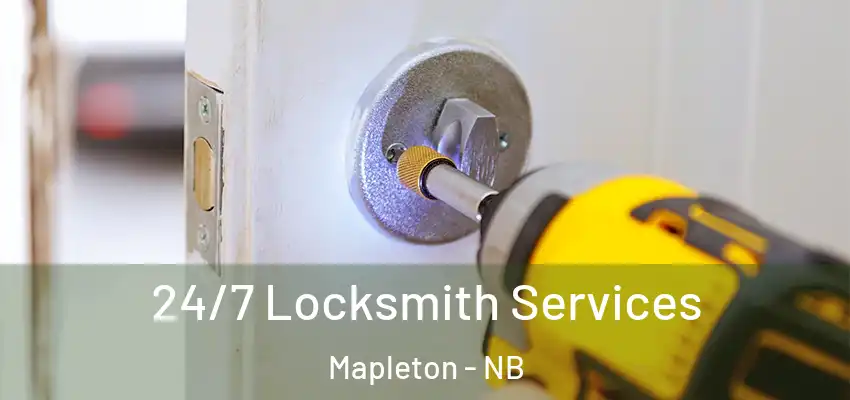 24/7 Locksmith Services Mapleton - NB