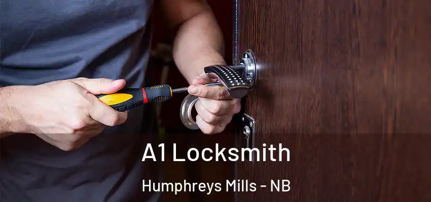 A1 Locksmith Humphreys Mills - NB