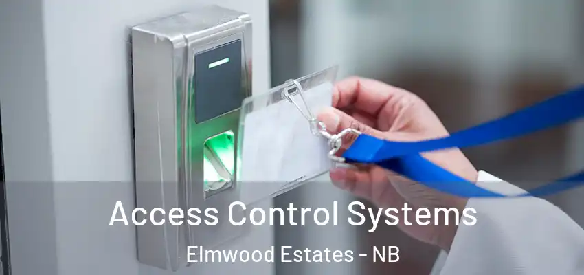 Access Control Systems Elmwood Estates - NB