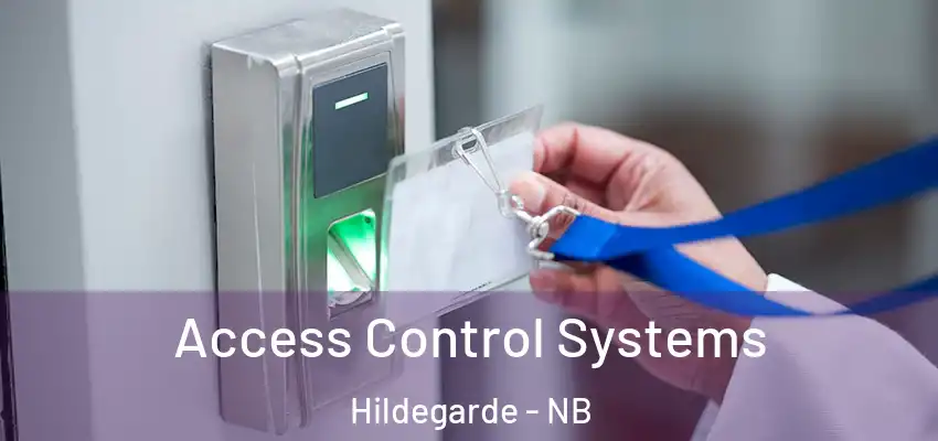 Access Control Systems Hildegarde - NB