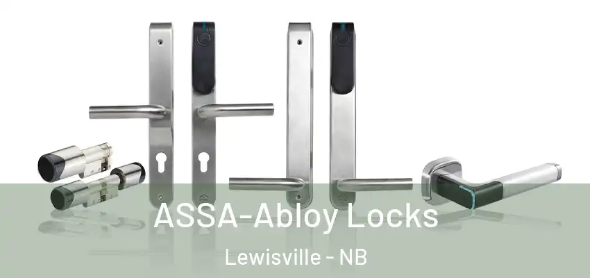 ASSA-Abloy Locks Lewisville - NB