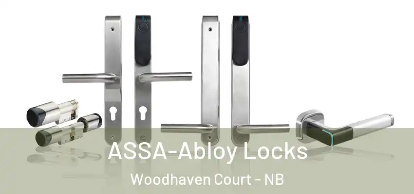 ASSA-Abloy Locks Woodhaven Court - NB