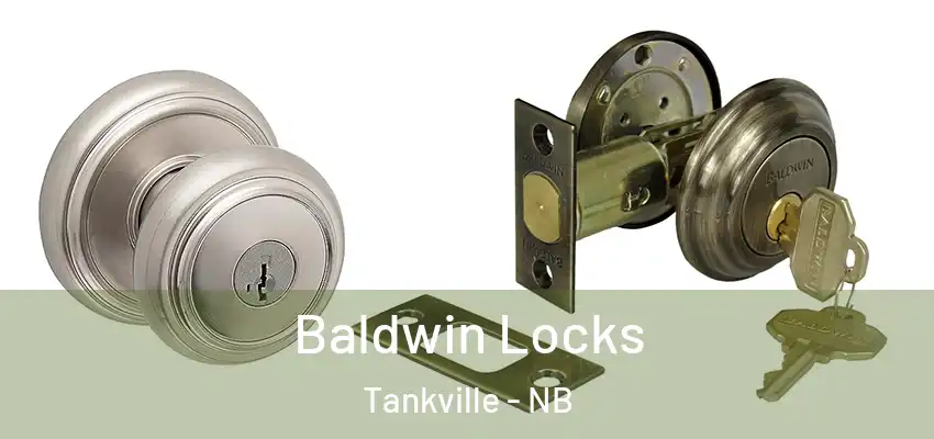 Baldwin Locks Tankville - NB
