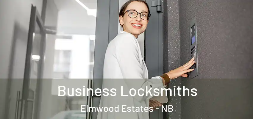 Business Locksmiths Elmwood Estates - NB