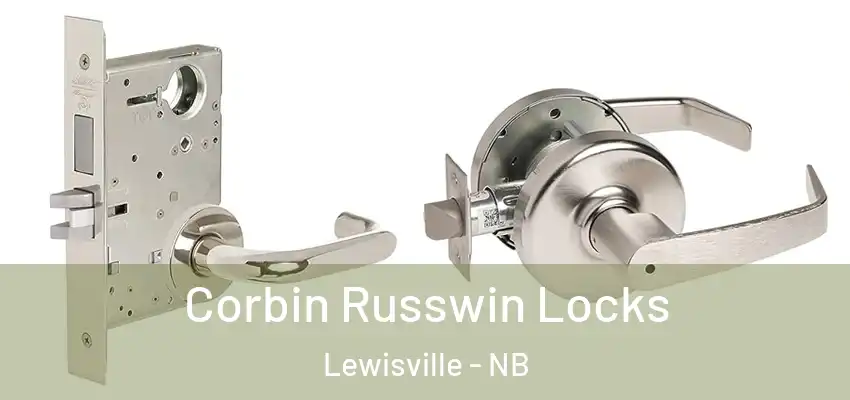Corbin Russwin Locks Lewisville - NB