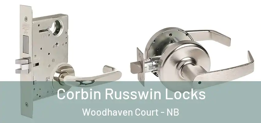  Corbin Russwin Locks Woodhaven Court - NB