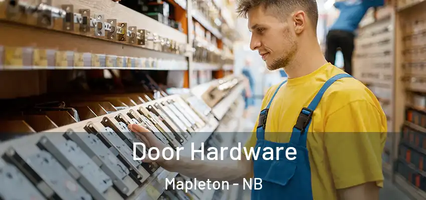 Door Hardware Mapleton - NB