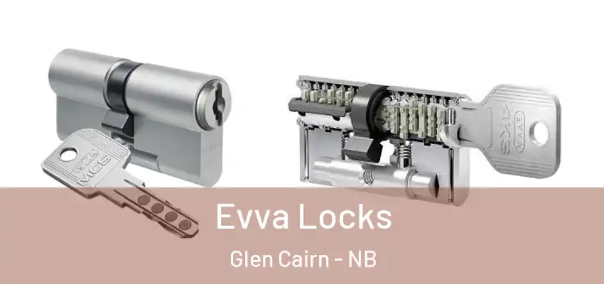 Evva Locks Glen Cairn - NB