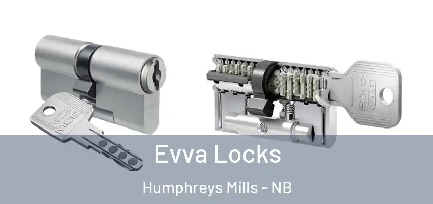 Evva Locks Humphreys Mills - NB