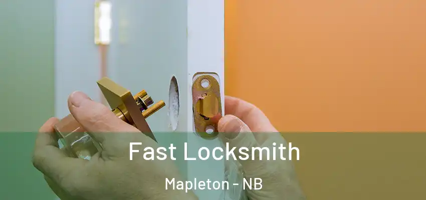 Fast Locksmith Mapleton - NB