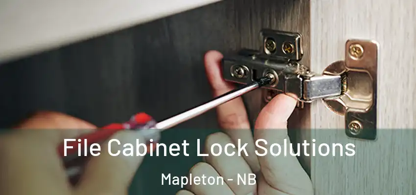 File Cabinet Lock Solutions Mapleton - NB