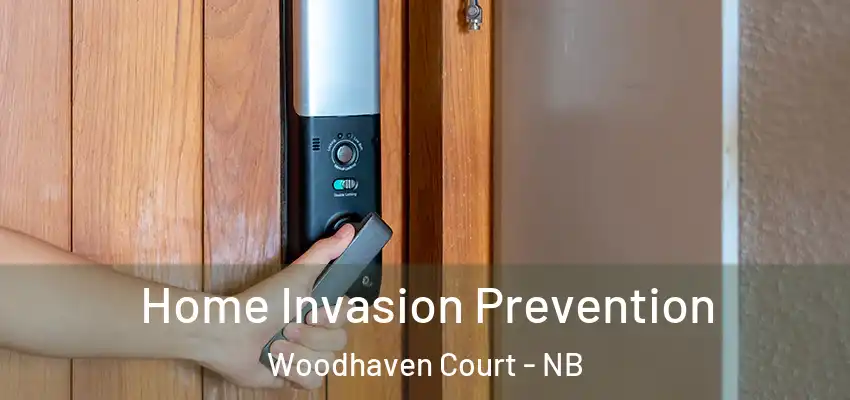 Home Invasion Prevention Woodhaven Court - NB