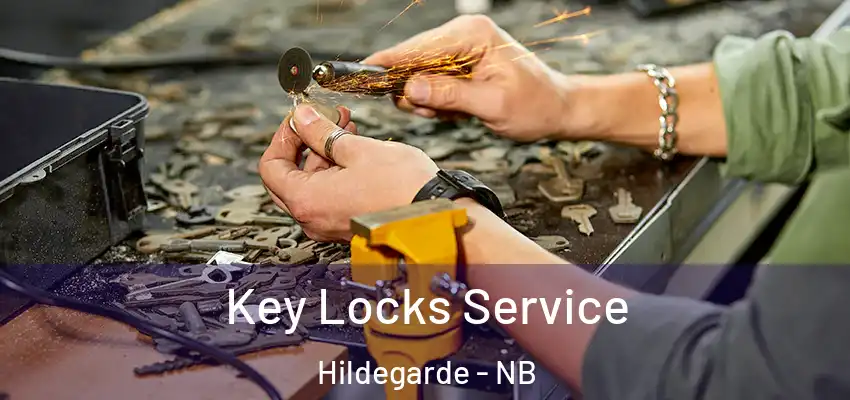  Key Locks Service Hildegarde - NB