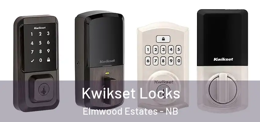 Kwikset Locks Elmwood Estates - NB