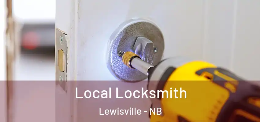 Local Locksmith Lewisville - NB