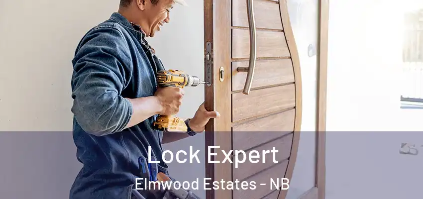 Lock Expert Elmwood Estates - NB