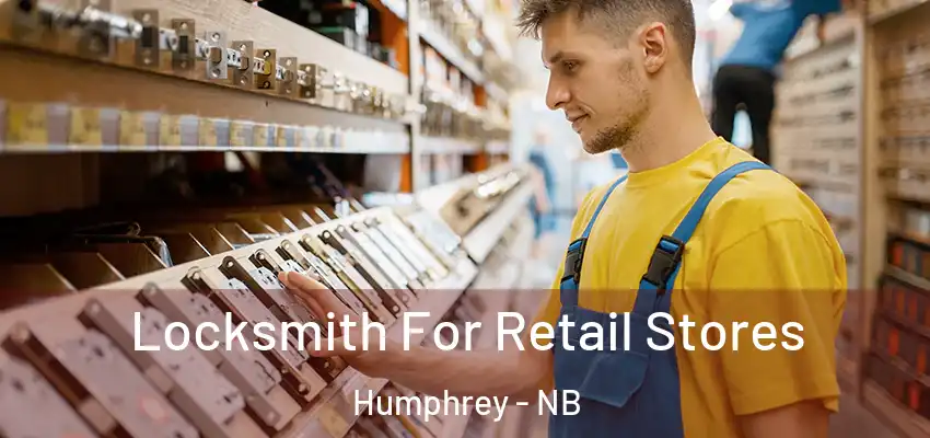 Locksmith For Retail Stores Humphrey - NB
