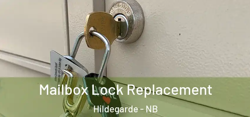  Mailbox Lock Replacement Hildegarde - NB