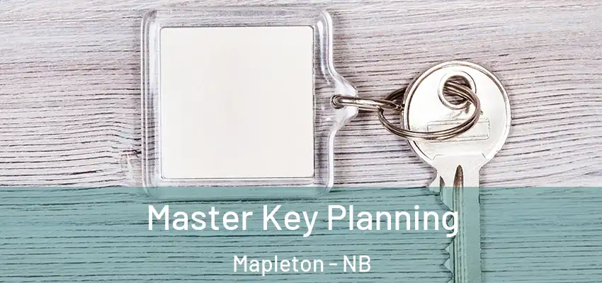  Master Key Planning Mapleton - NB