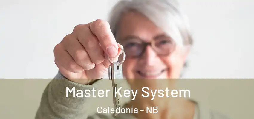 Master Key System Caledonia - NB