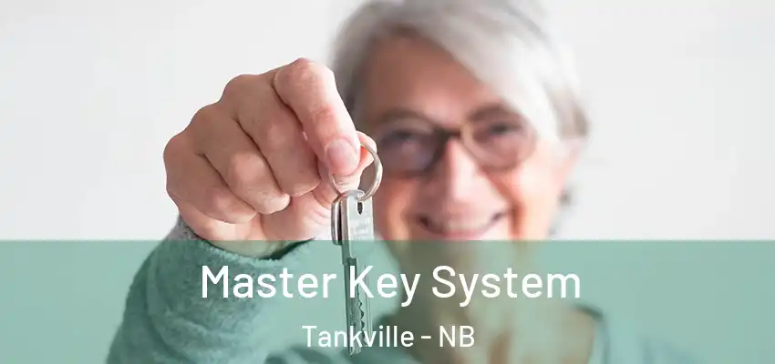  Master Key System Tankville - NB