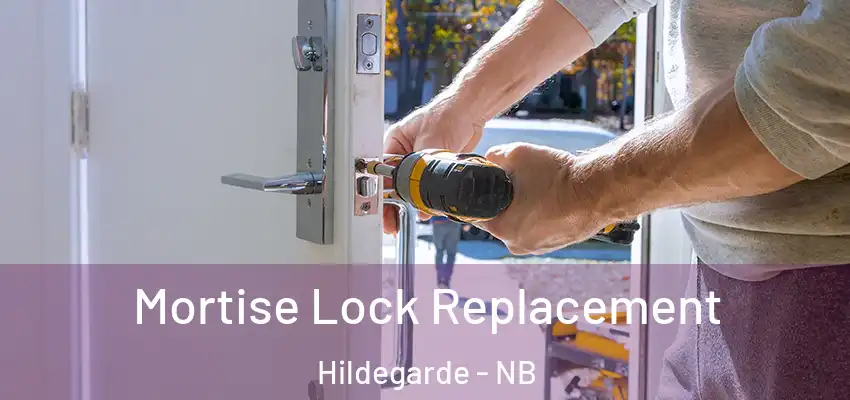 Mortise Lock Replacement Hildegarde - NB