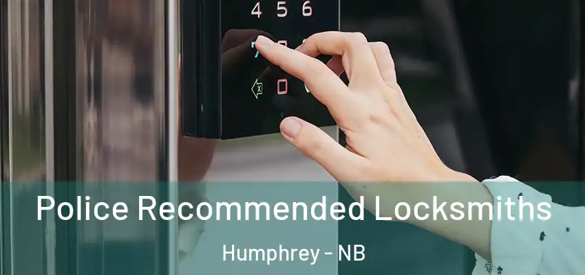 Police Recommended Locksmiths Humphrey - NB