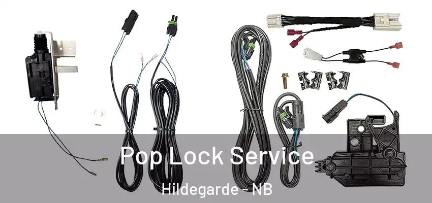  Pop Lock Service Hildegarde - NB