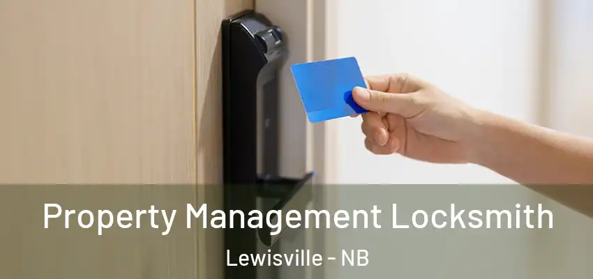Property Management Locksmith Lewisville - NB