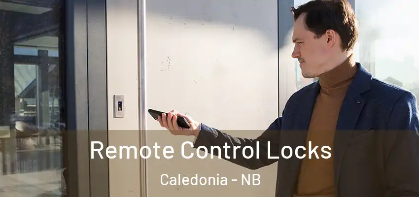 Remote Control Locks Caledonia - NB
