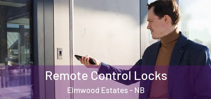 Remote Control Locks Elmwood Estates - NB