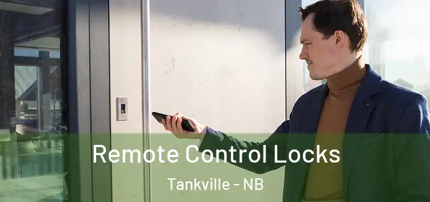 Remote Control Locks Tankville - NB
