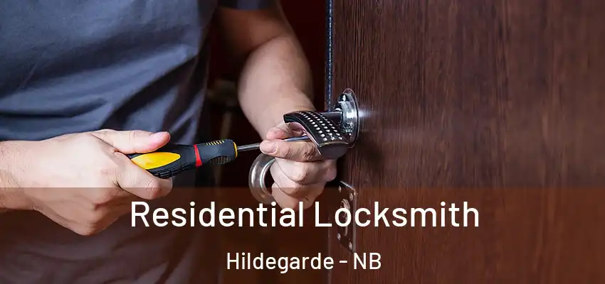 Residential Locksmith Hildegarde - NB