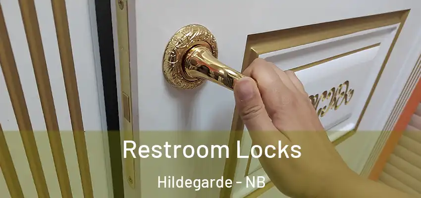 Restroom Locks Hildegarde - NB