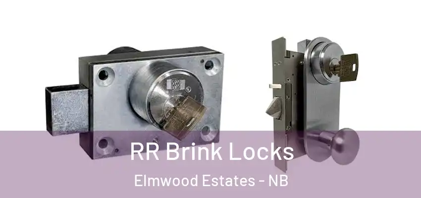 RR Brink Locks Elmwood Estates - NB