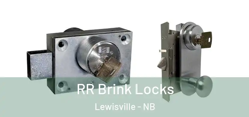 RR Brink Locks Lewisville - NB