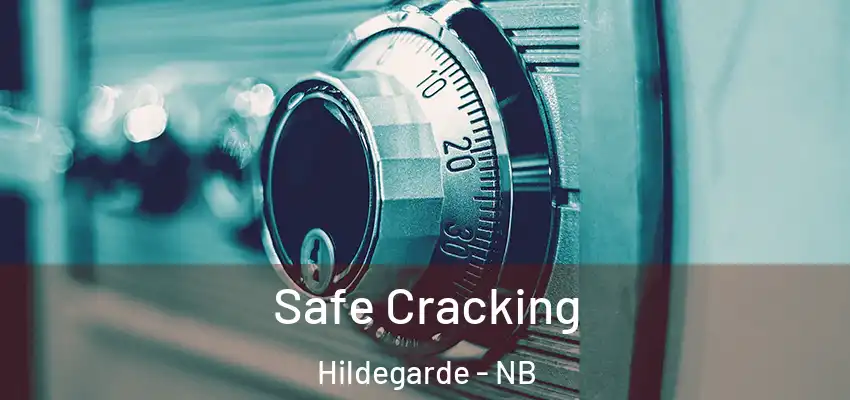  Safe Cracking Hildegarde - NB