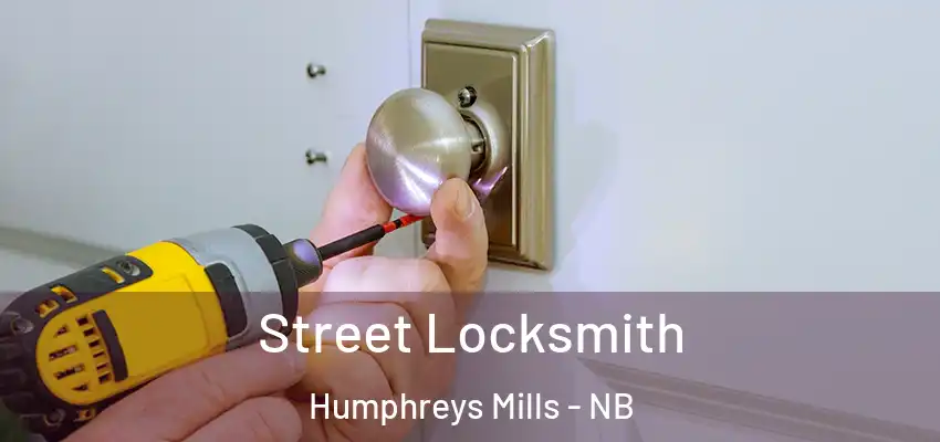 Street Locksmith Humphreys Mills - NB