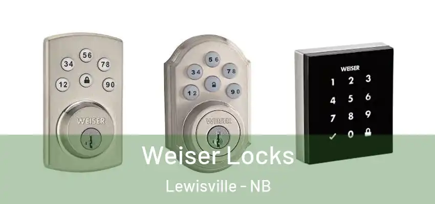 Weiser Locks Lewisville - NB