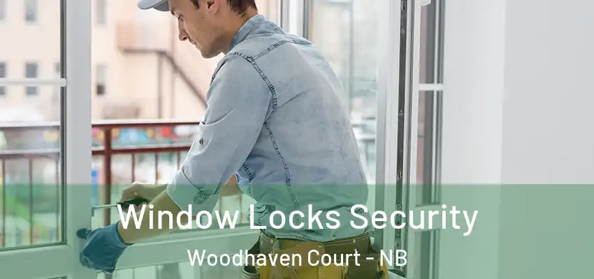  Window Locks Security Woodhaven Court - NB