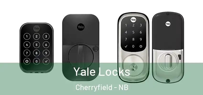 Yale Locks Cherryfield - NB